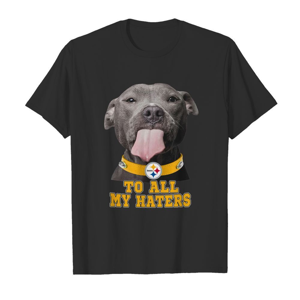 Nfl Pittsburgh Steelers To All My Haters Pitbull Black Tank Top Size Up To 5xl