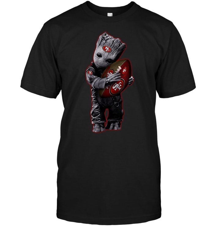 Nfl San Francisco 49ers Baby Groot Hug San Francisco 49ers Football Nfl Hoodie Size Up To 5xl