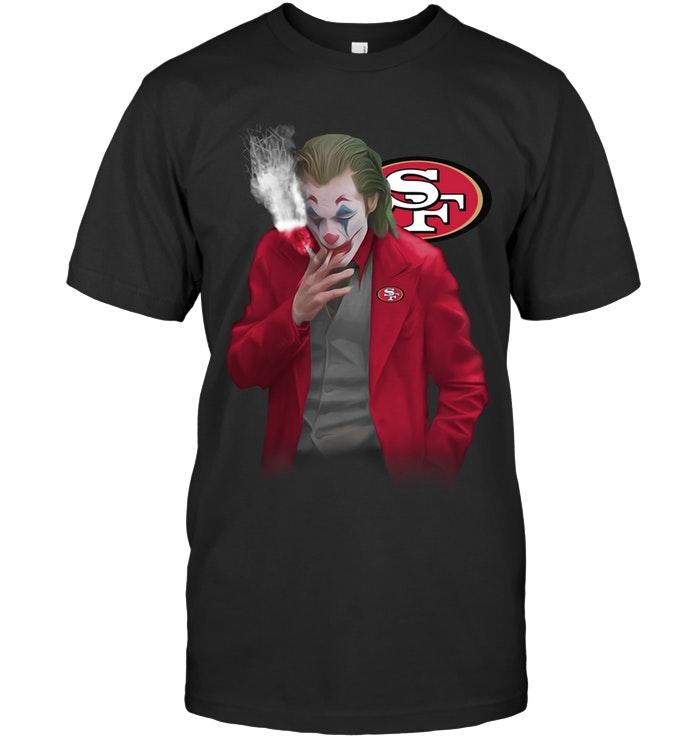 Nfl San Francisco 49ers Joker Joaquin Phoenix Smoking T Shirt Hoodie Plus Size Up To 5xl