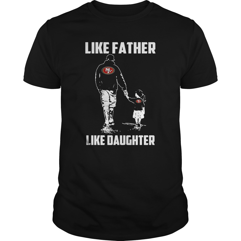 Nfl San Francisco 49ers – Like Father Like Daughter Tank Top Size Up To 5xl