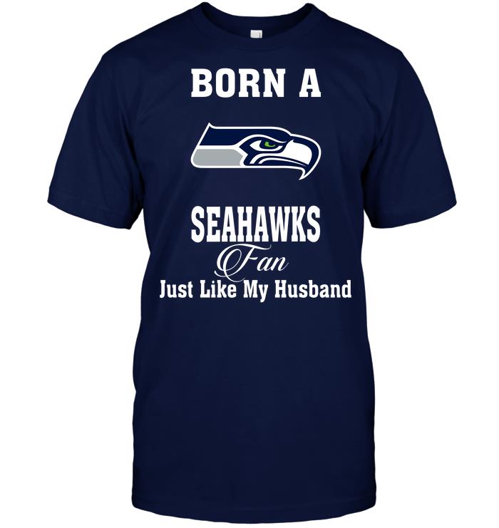 Nfl Seattle Seahawks Born A Seahawks Fan Just Like My Husband Tank Top Plus Size Up To 5xl