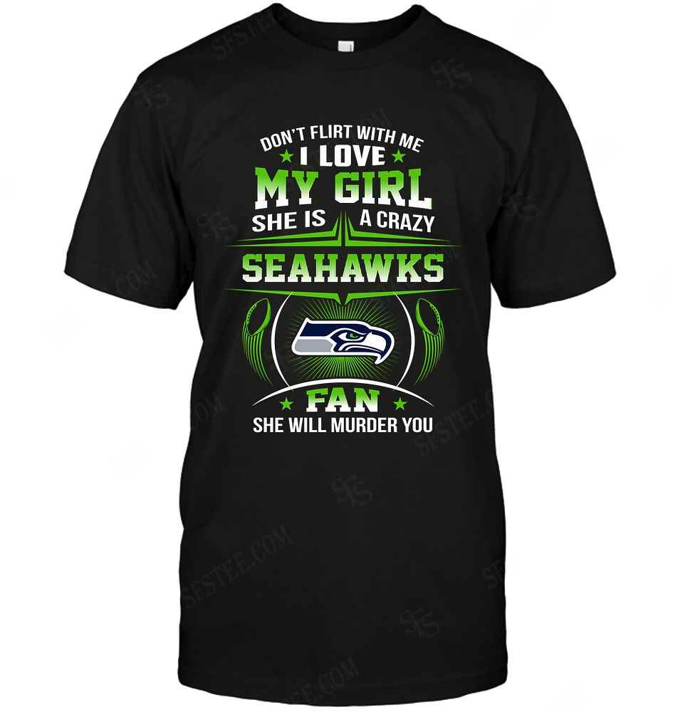 Nfl Seattle Seahawks Dont Flirt With Me Tank Top Size Up To 5xl