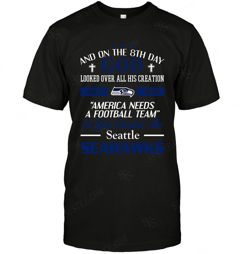 Nfl Seattle Seahawks On The 8th Day God Created My Team Tshirt Plus Size Up To 5xl