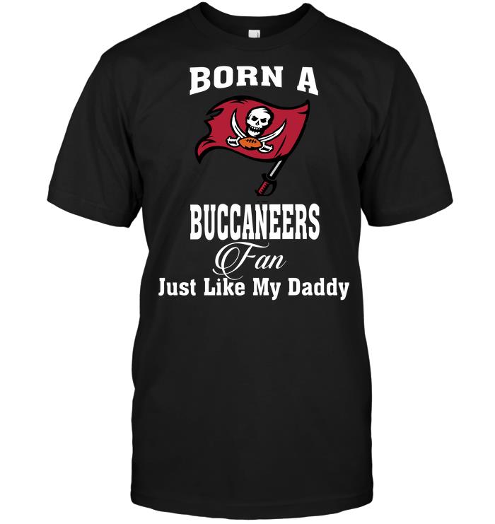 Nfl Tampa Bay Buccaneers Born A Buccaneers Fan Just Like My Daddy Sweater Plus Size Up To 5xl