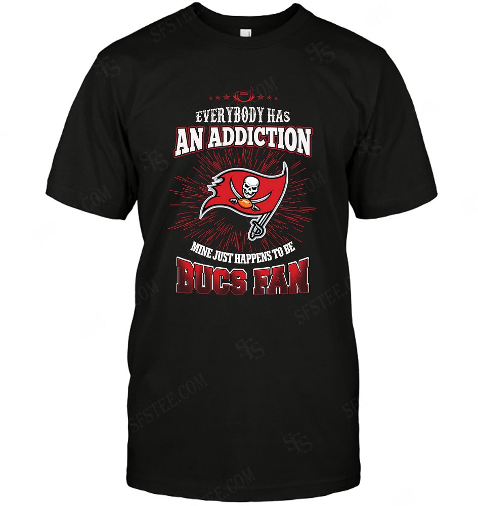 Nfl Tampa Bay Buccaneers Everybody Has An Addiction Shirt Size Up To 5xl