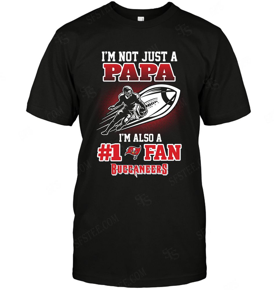 Nfl Tampa Bay Buccaneers Not Just Papa Also A Fan Size Up To 5xl