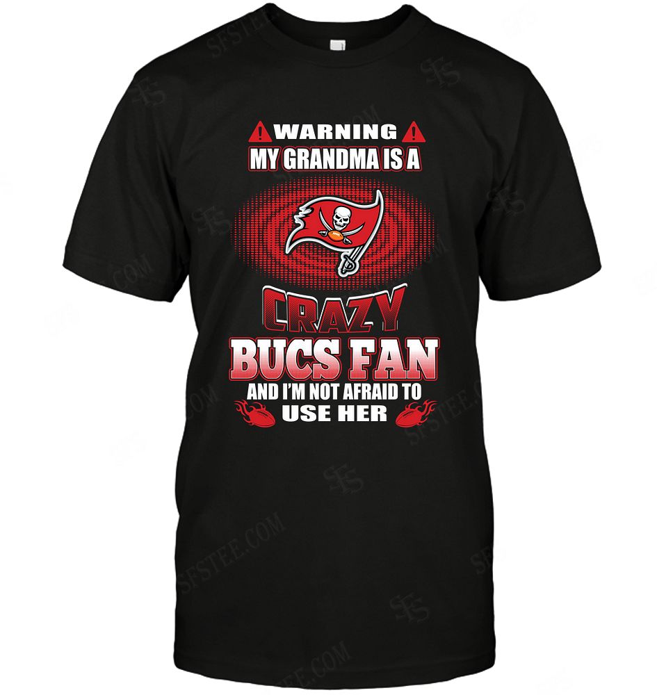 Nfl Tampa Bay Buccaneers Warning My Grandma Crazy Fan Long Sleeve Plus Size Up To 5xl