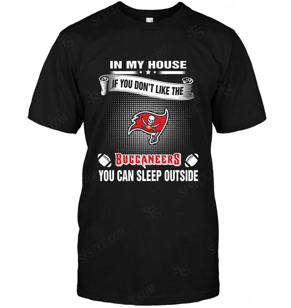 Nfl Tampa Bay Buccaneers You Can Sleep Outside Shirt Size Up To 5xl