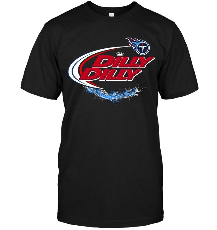 Nfl Tennessee Titans Dilly Dilly Bud Light Shirt Size Up To 5xl