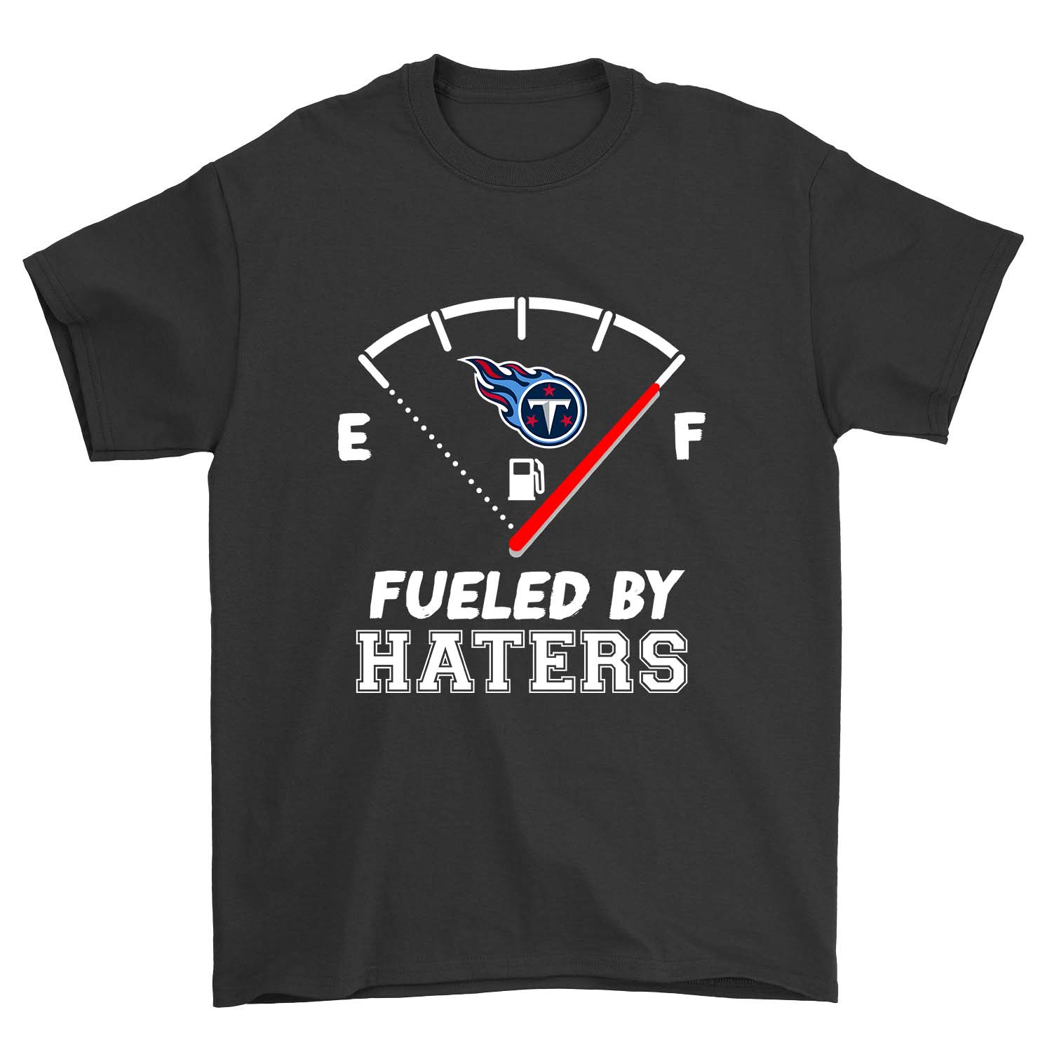 Nfl Tennessee Titans Fueled By Haters Tennessee Titans Tank Top Size Up To 5xl