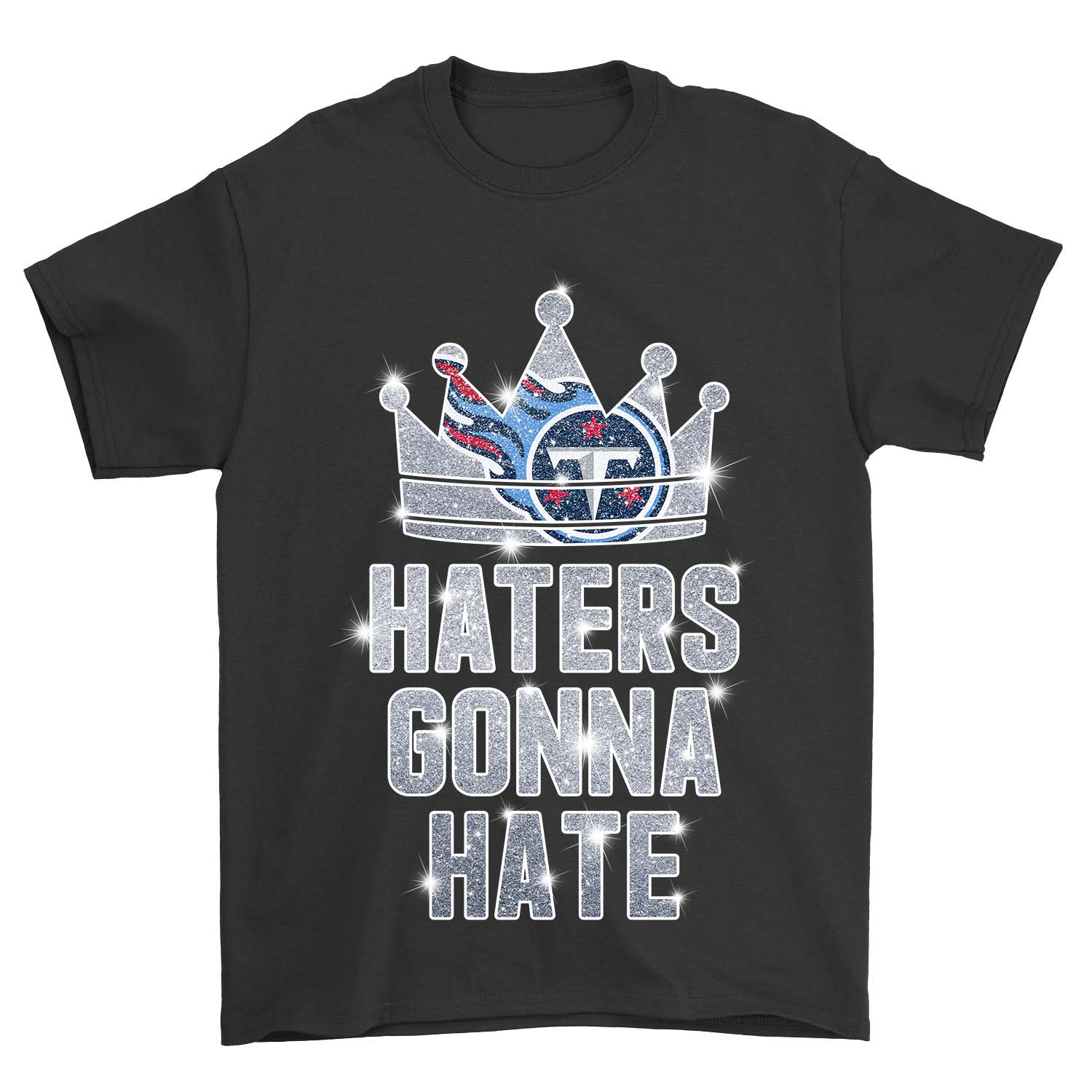 Nfl Tennessee Titans Haters Gonna Hate Tennessee Titans Long Sleeve Size Up To 5xl