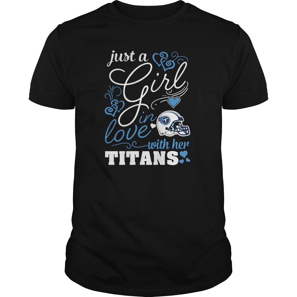 Nfl Tennessee Titans Just A Girl In Love With Her Tennessee Titans Hoodie Size Up To 5xl