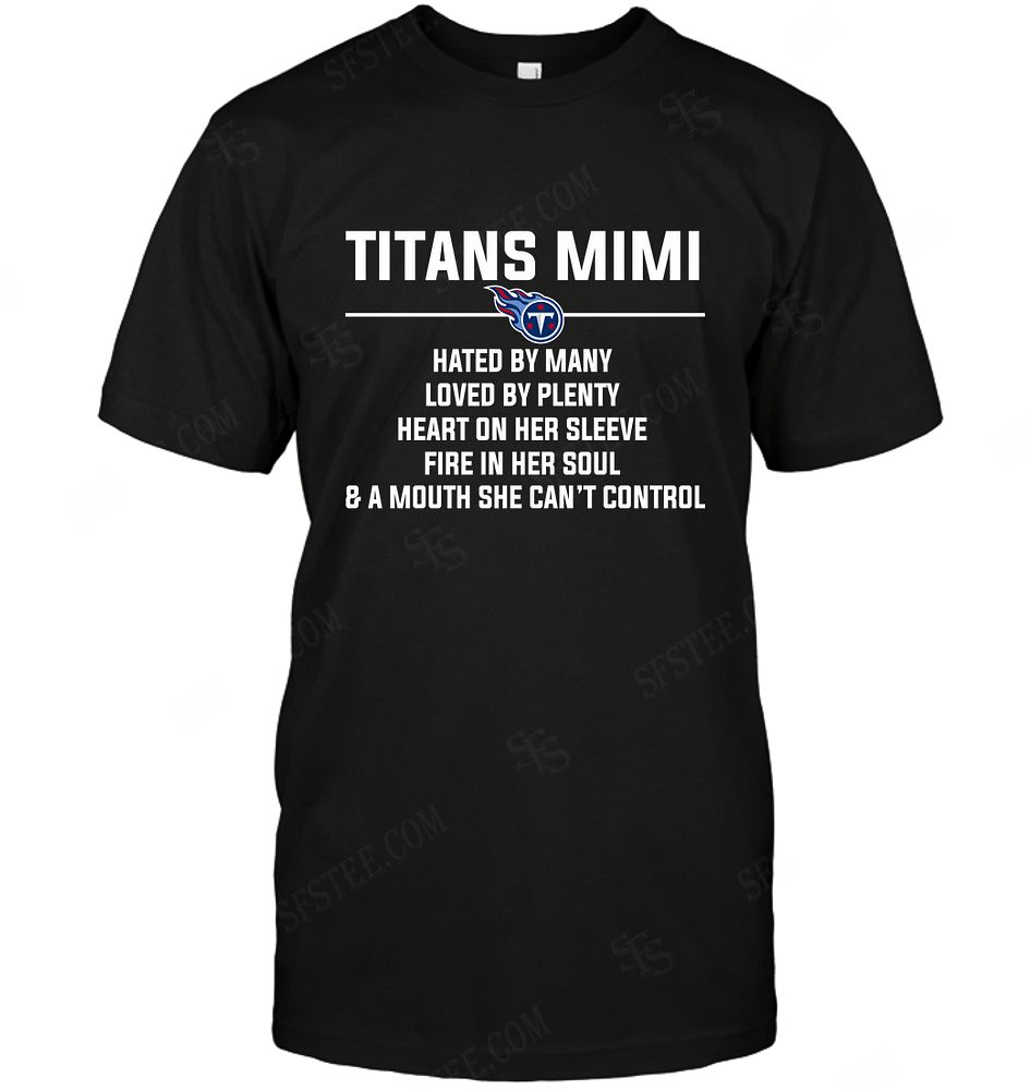 Nfl Tennessee Titans Mimi Hated By Many Loved By Plenty Tank Top Plus Size Up To 5xl