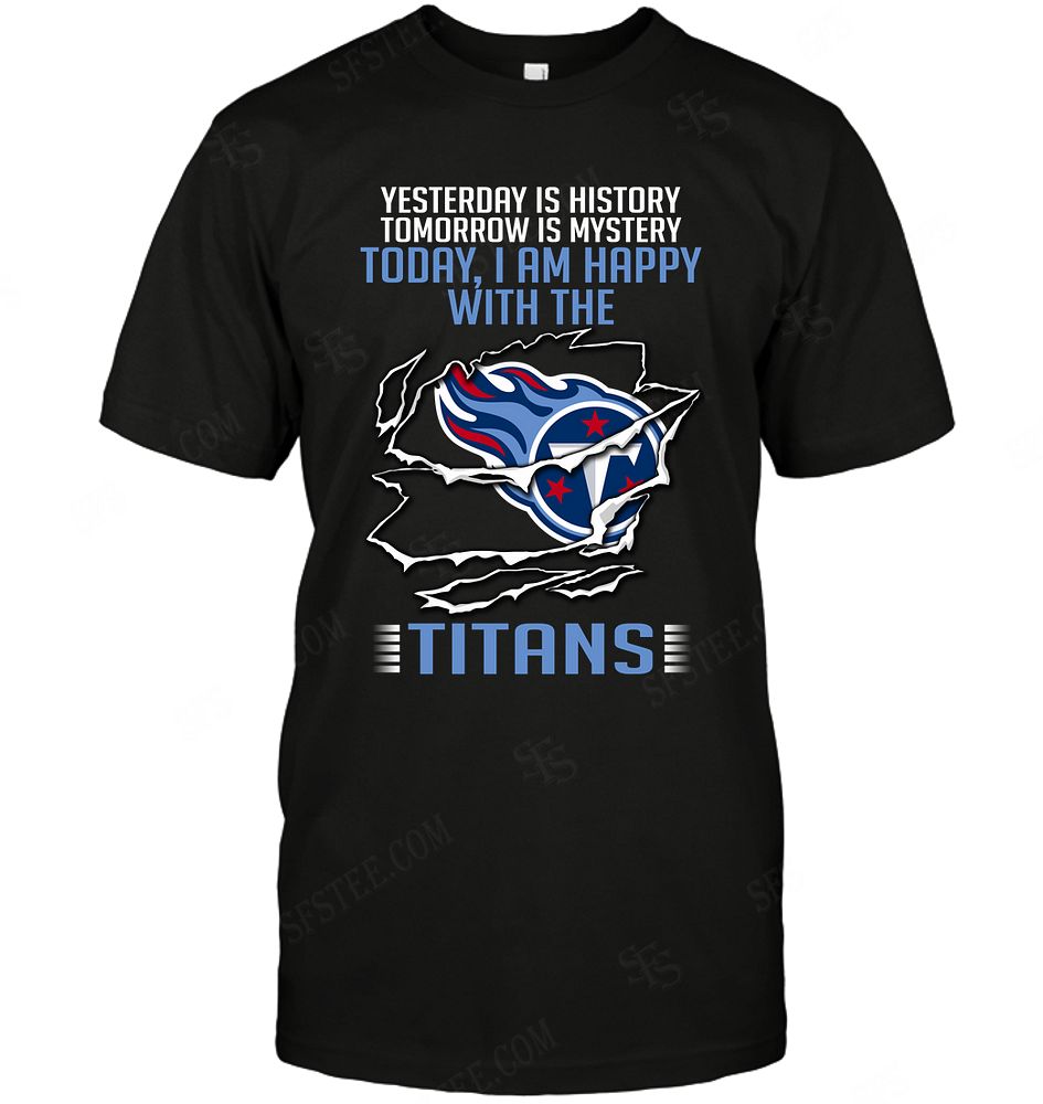 Nfl Tennessee Titans Yesterday Is History Size Up To 5xl