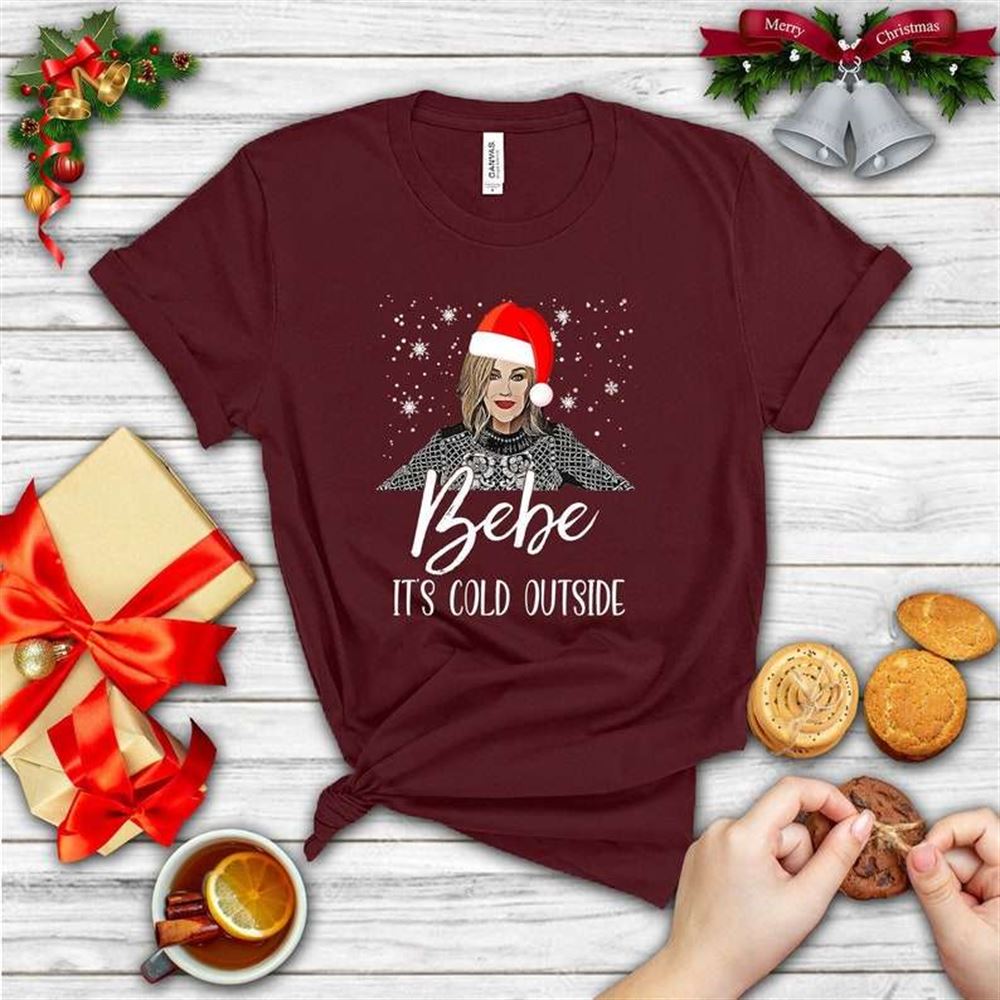 Bebe Its Cold Outside Shirt Moira Rose Snow Gift Unisex T-shirt