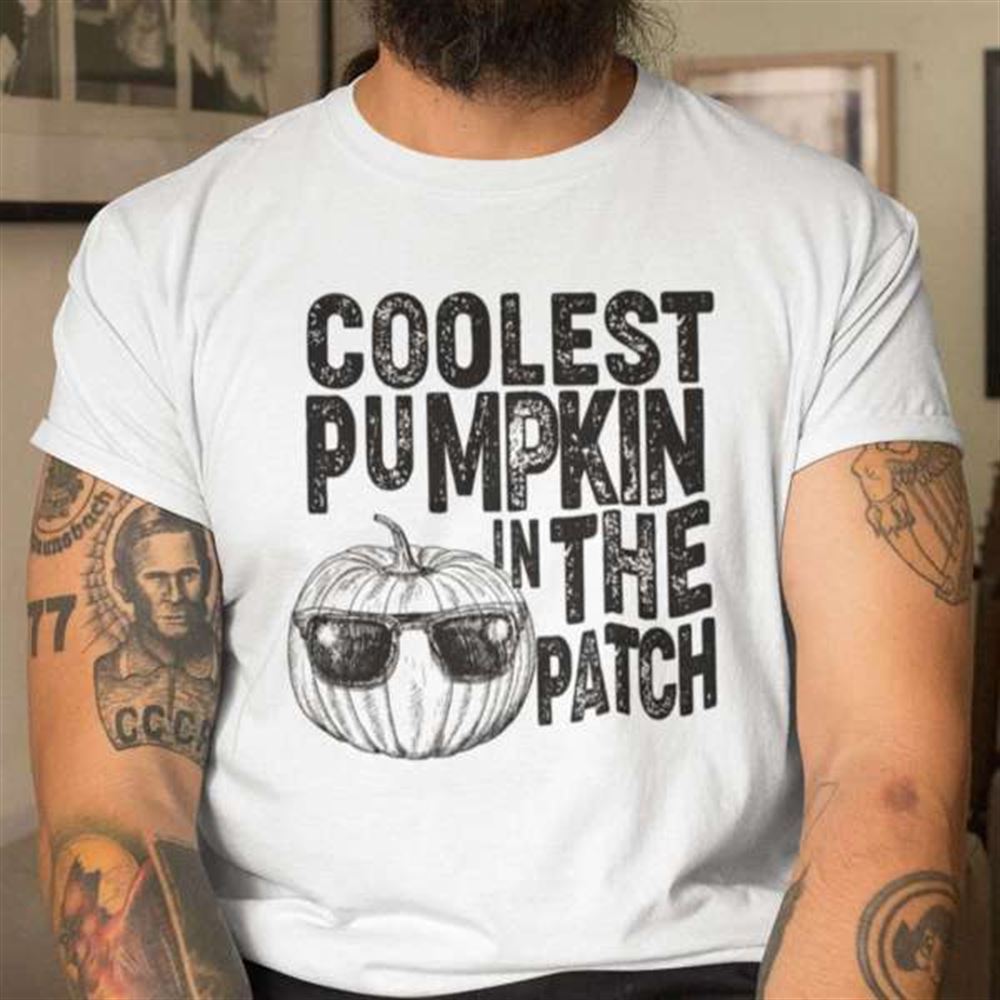 Coolest Pumpkin In The Patch Shirt Halloween