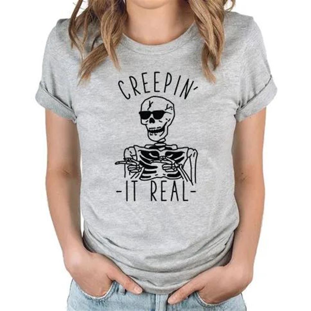 Creepin It Real Skeleton Halloween T-shirt