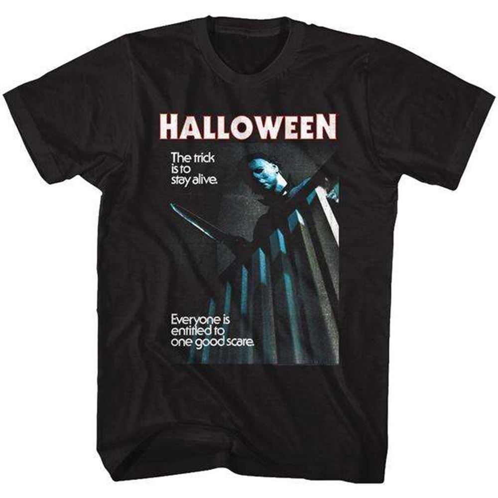 Halloween Shirt The Trick Is To Stay Alive Michael Myers