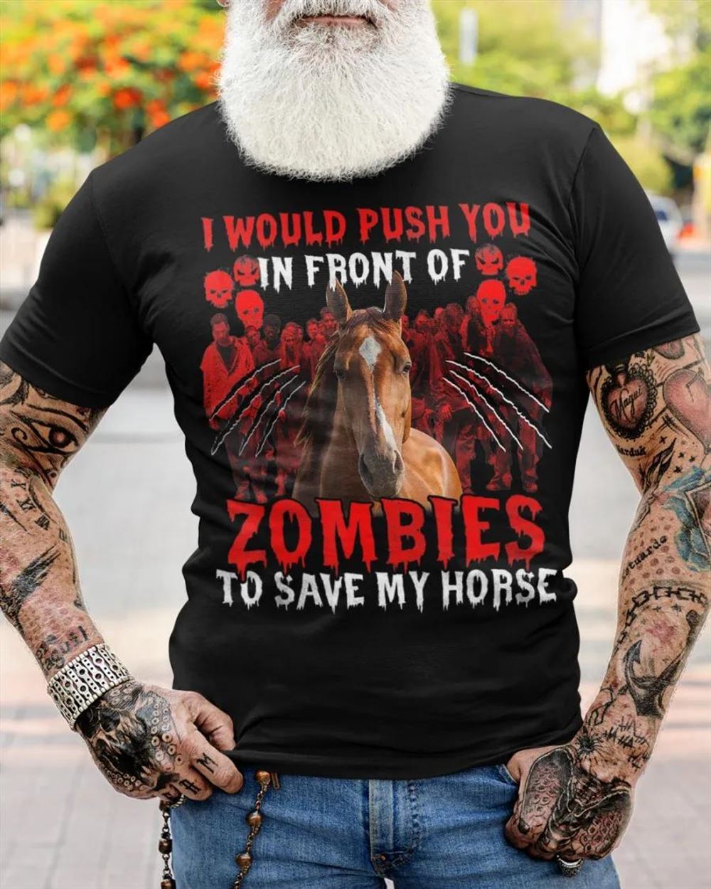 I Would Push You In Front Of Zombies Halloween T-shirt