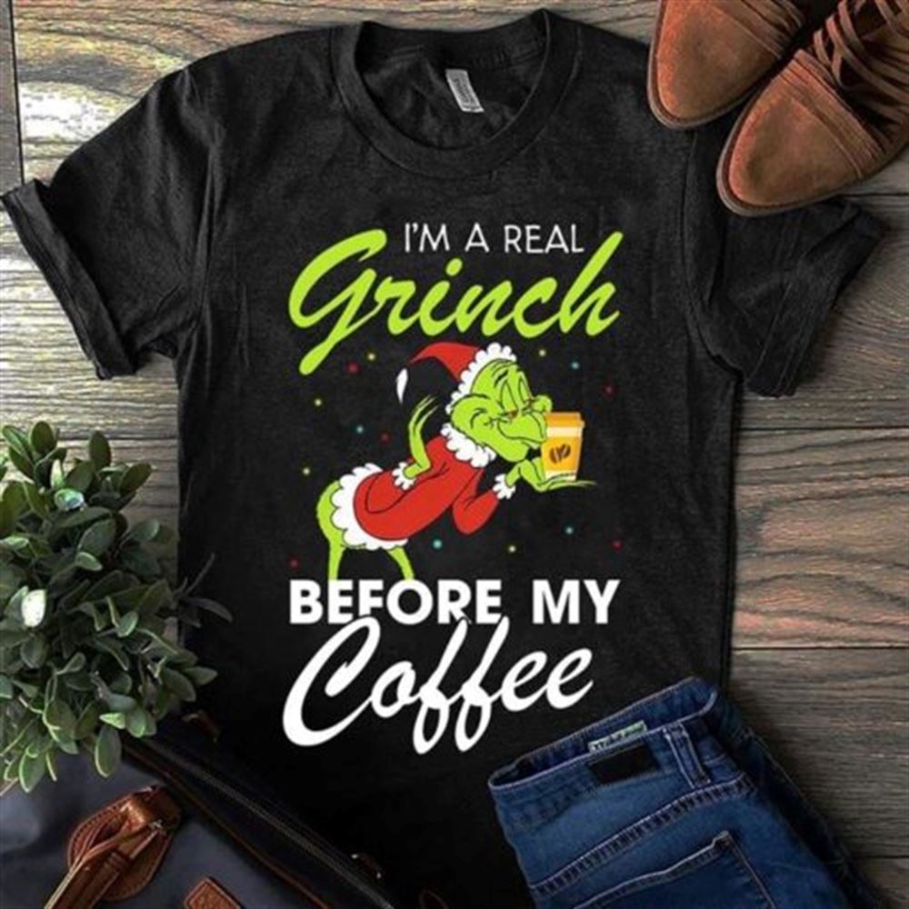 Im A Real Grinch Before My Coffee Christmas Shirt Christmas Holiday Short Sleeve Print Clothing Outfits