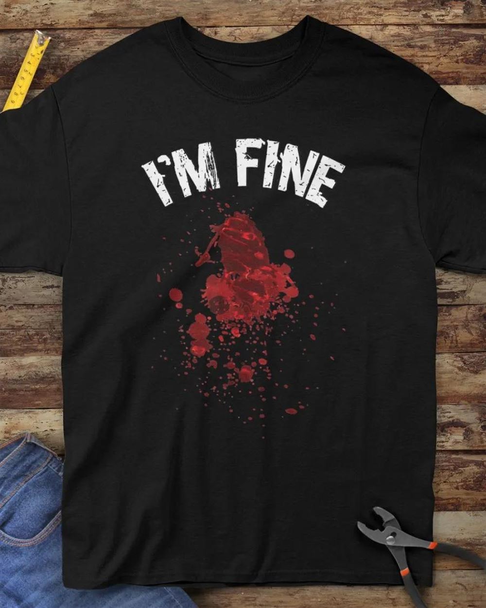 Im Fine Bloody Zombie Halloween Humor Blood T-shirt