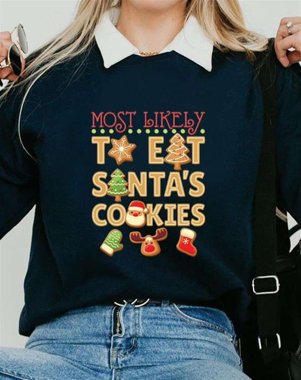 Most Likely To Eat Santas Cookies Shirt