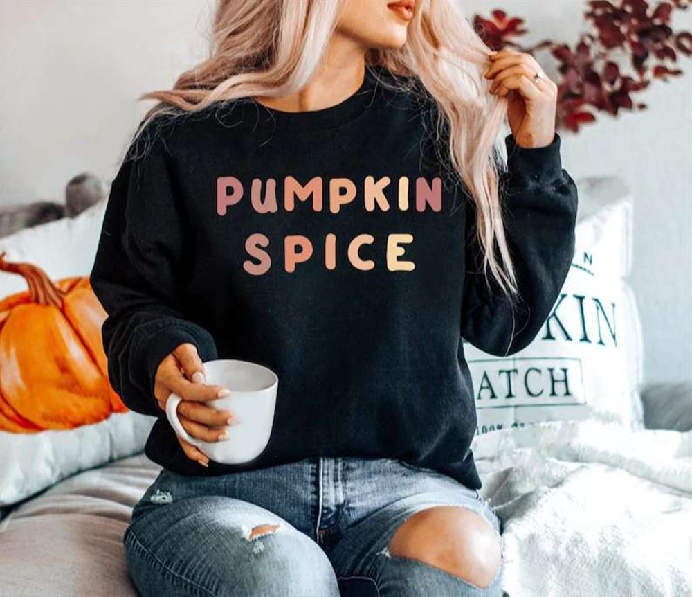 Pumpkin Spice Sweatshirt Unisex T Shirt