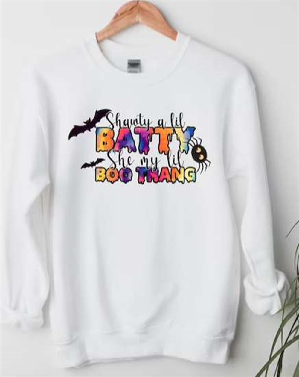 Shawty A Lil Batty She My Lil Boo Thang Sweatshirt Unisex T Shirt