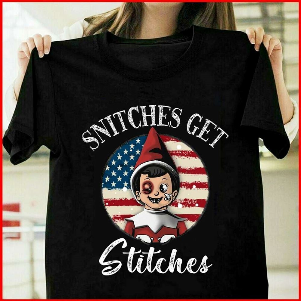 Snitches Get Stitches Funny Christmas T-shirt