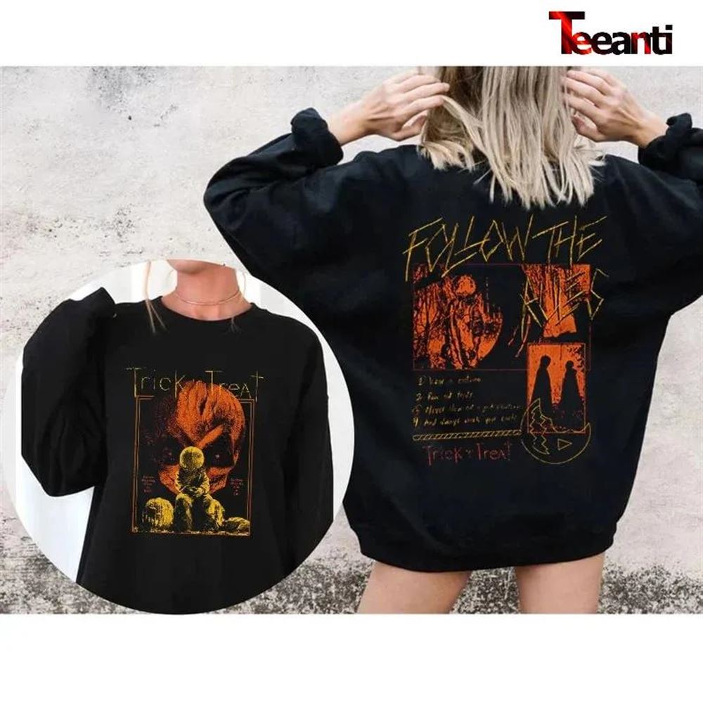 Trick R Treat Follow The Rules Pullover Sweatshirt T-shirt