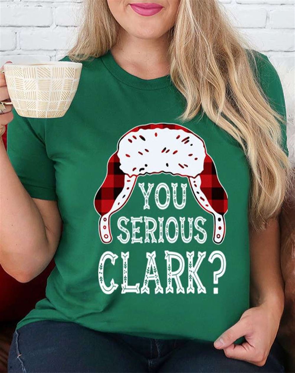 You Serious Clark Ugly Christmas T-shirt