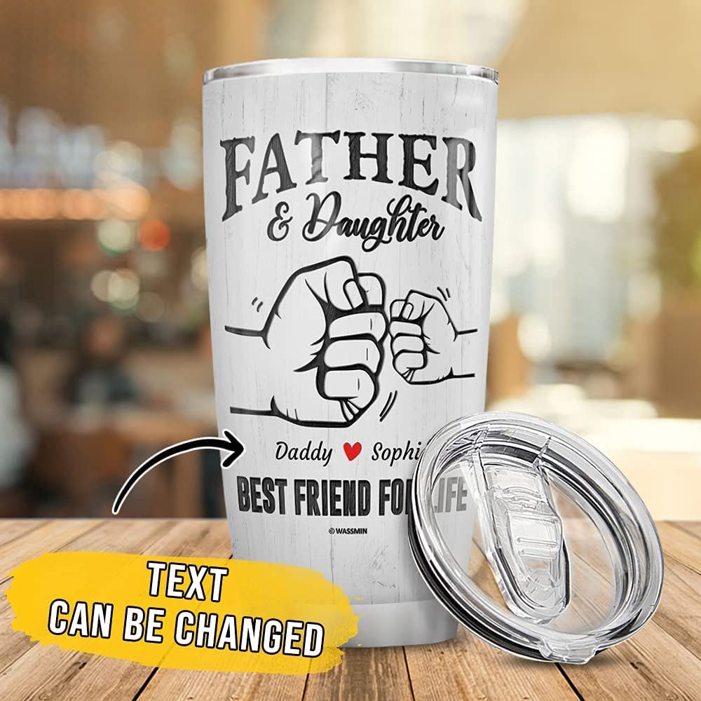 20 Oz Tumbler Personalized Father Daughter Best Friends For Life Dad Stainless Steel Tumblers Coffee