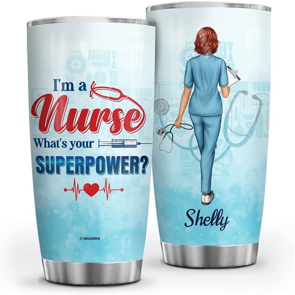 20 Oz Tumbler Personalized Im A Nurse Whats Your Superpower Tumbler Cup With Lid Stethoscope Vacuum