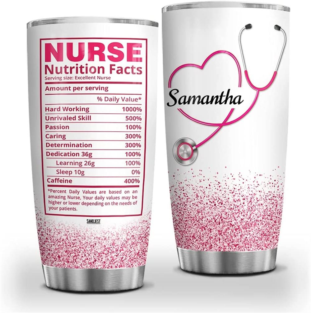 20 Oz Tumbler Personalized Nurse Nutrition Facts Stethoscope Tumbler Cup With Lid Vacuum Insulated T