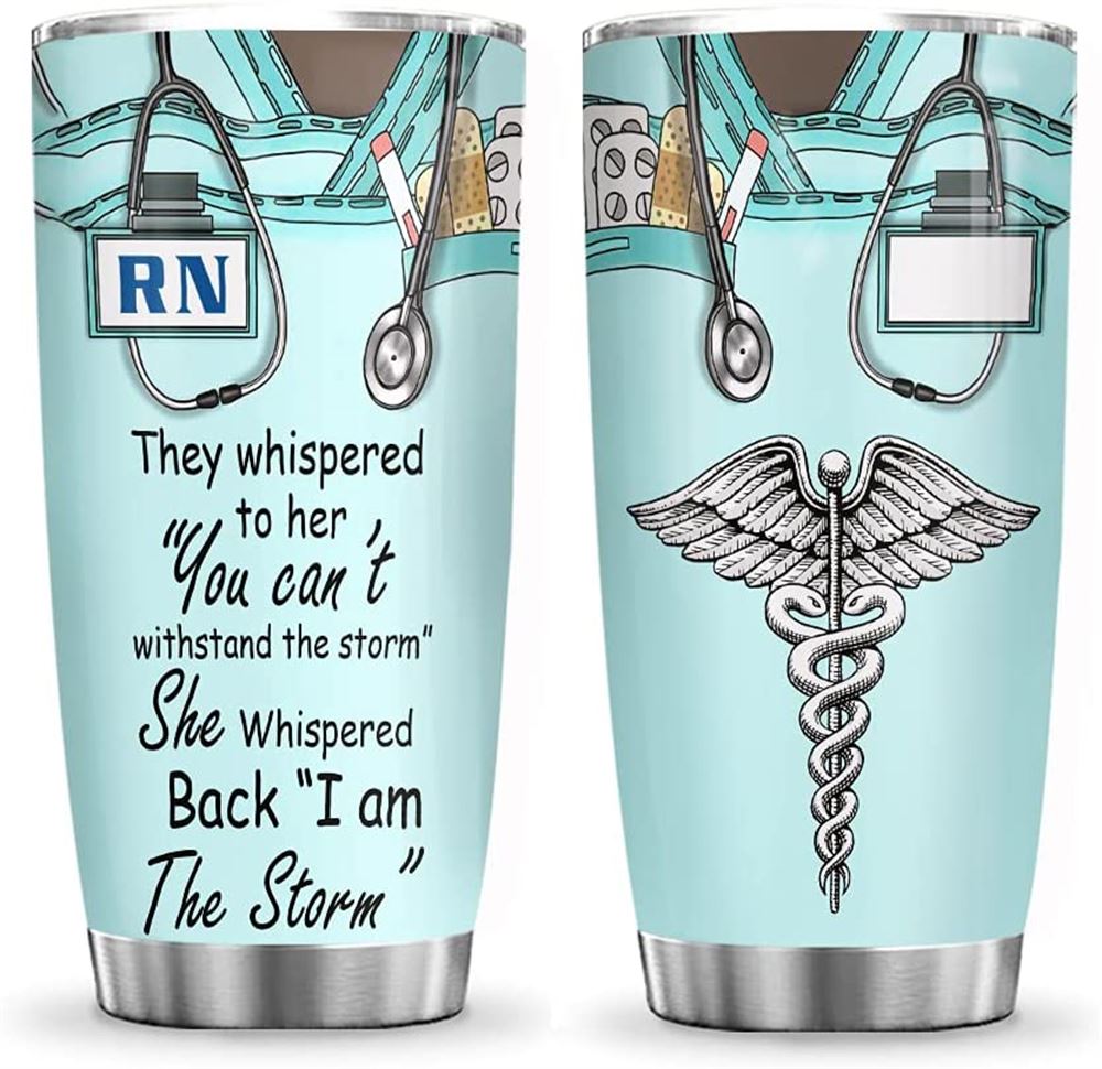 20oz I Am The Storm Nurse Storm Nurse Hero Nurse Inspiration Tumbler Cup With Lid Double Wall Vacuum