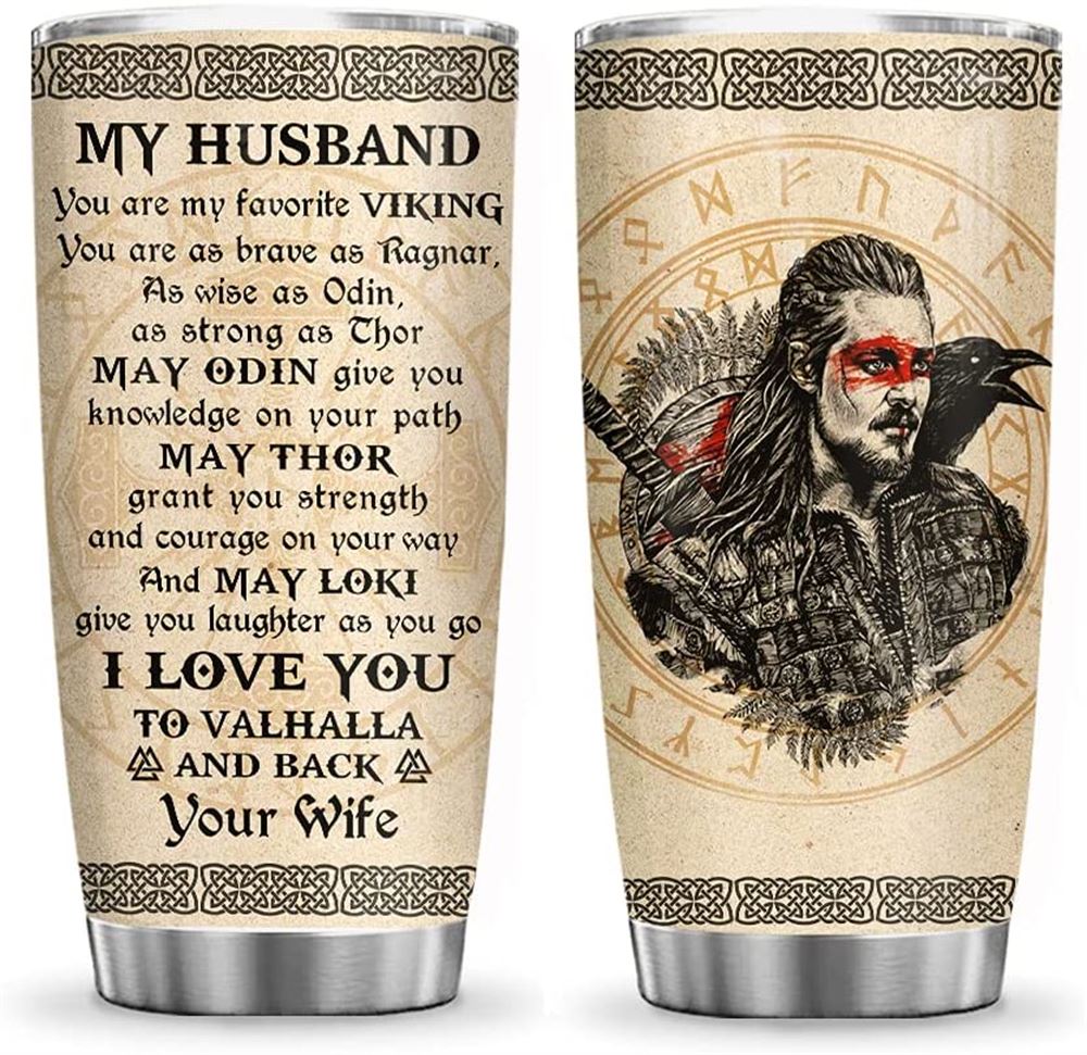 20oz To My Husband Viking Viking Lovers Viking Inspiration Tumbler Cup With Lid Double Wall Vacuum T