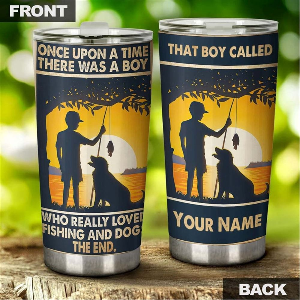 A Boy Who Really Loved Fishing And Dogs Personalized Tumbler-gift For Son For Grandson-present For D