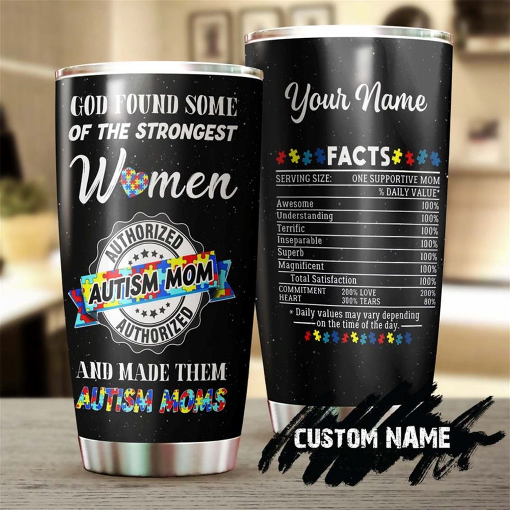 Autism Mom Strongest Woman Personalized Steel Tumbler- Autism Tumbler - Mothers Day Gift - Gift For