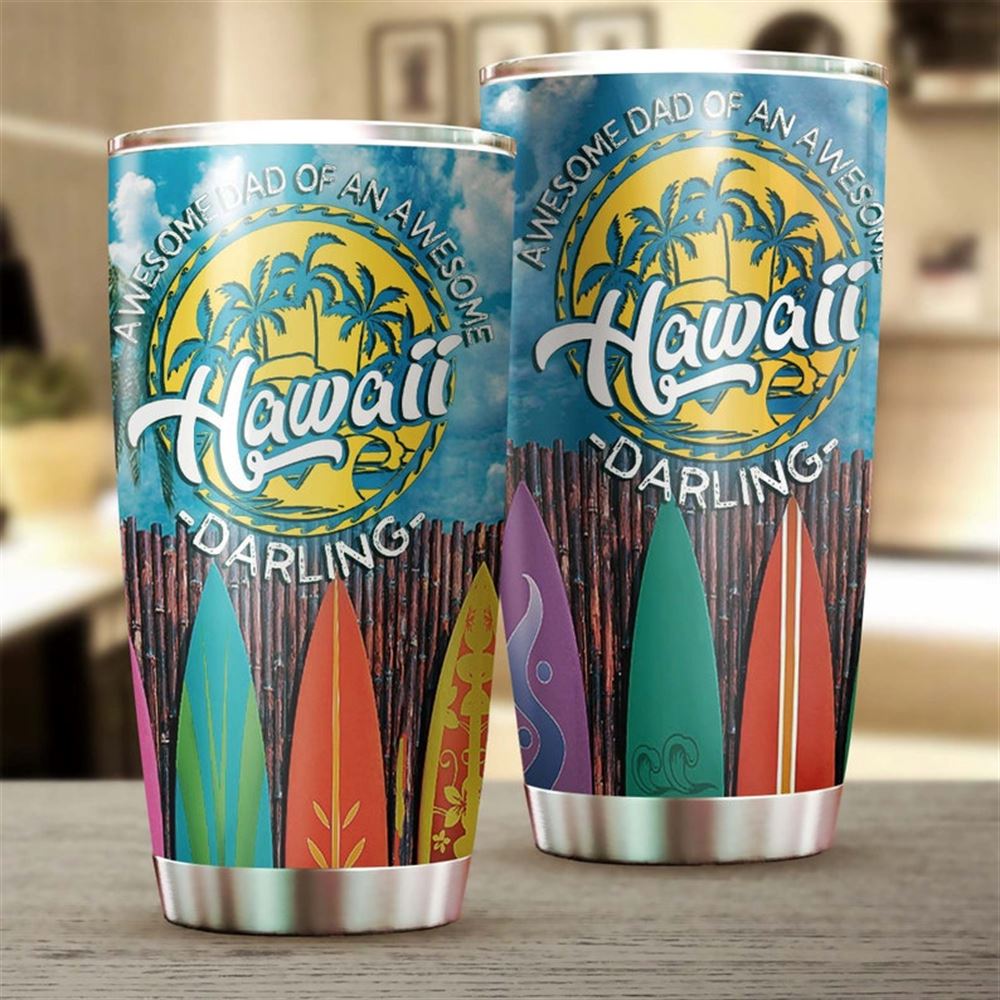 Awesome Dad Of An Amazing Hawaii Darling Tumbler-birthday Christmas Gift Fathers Day Gift For Step