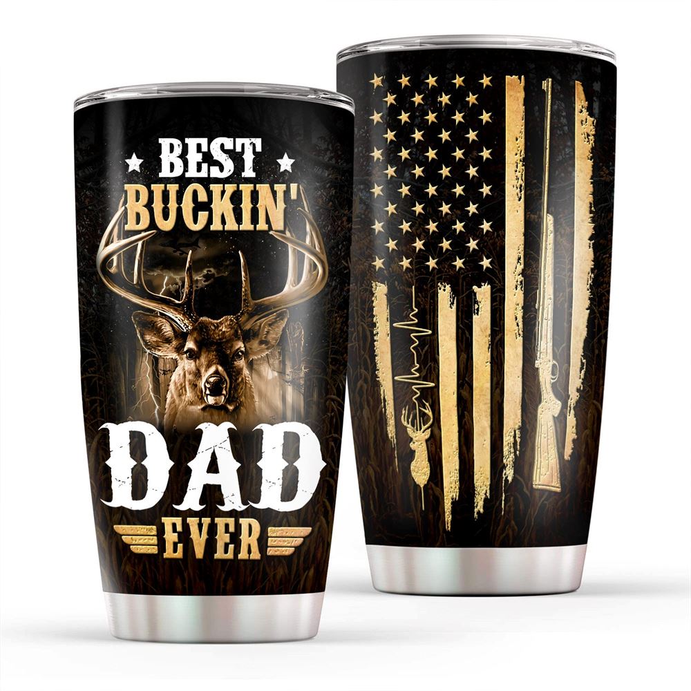 Best Buckin Dad Ever Dad Hunting 20oz Tumbler