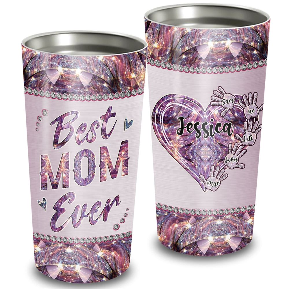 Best Mom Ever Custom Name 20oz Tumbler