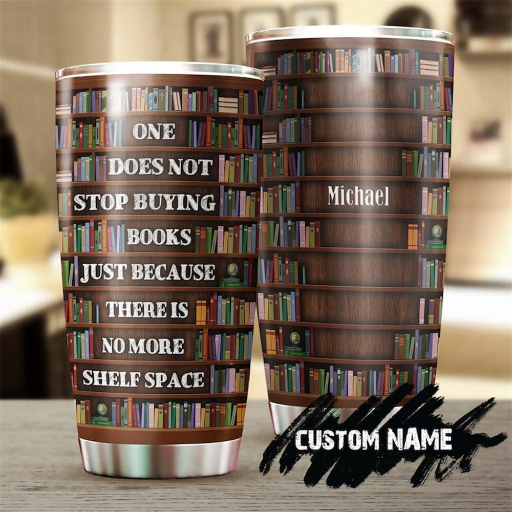 Bookshelf Workaholic Personalized Tumbler -reading Tumbler -book Lover Gift -bookaholic Tumbler -boo