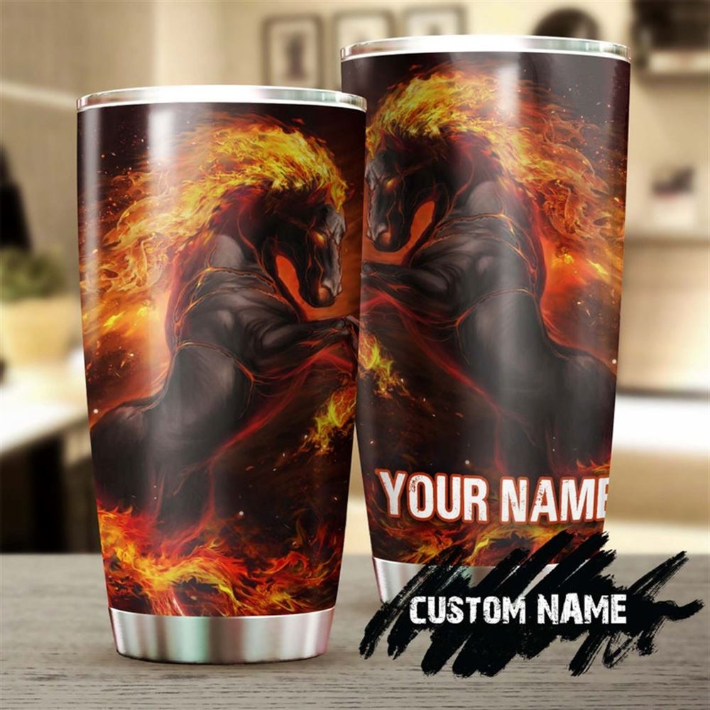 Burning Horse Strong Horse Personalized Tumbler-gift For Horse Lover Horse Rider Horseman-gift For H