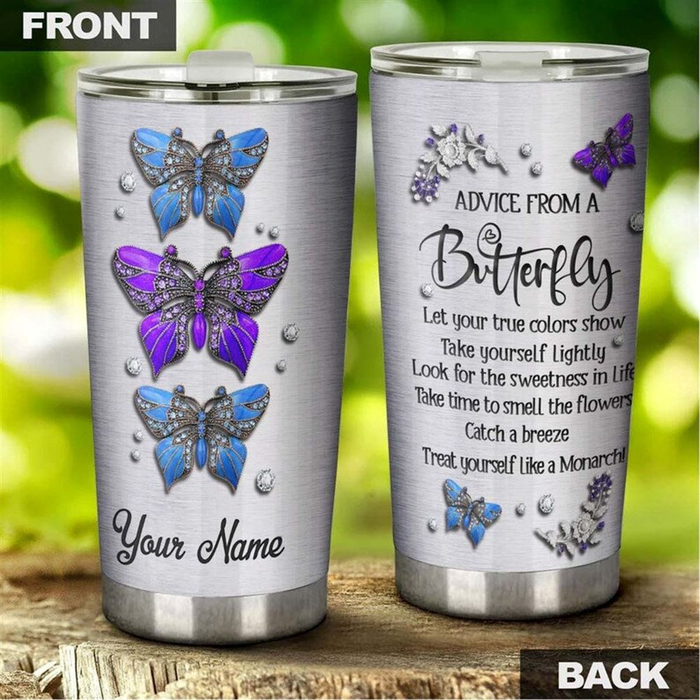 Butterfly Advice Jewelry Style Personalized Tumbler-birthday Gift Christmas Gift For Butterfly Lover