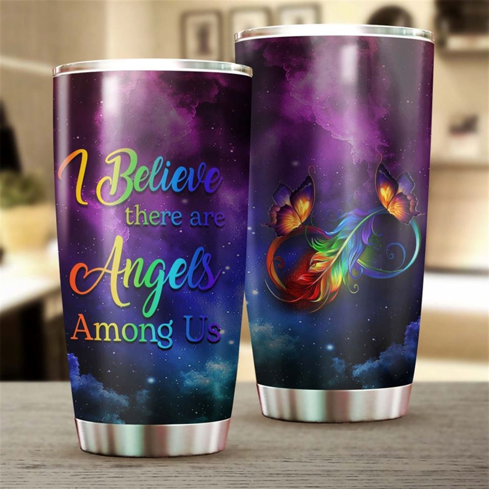 Butterfly I Believe Angels Among Us Tumbler-unique Gift Tumbler-birthday Gift Christmas Gift For But