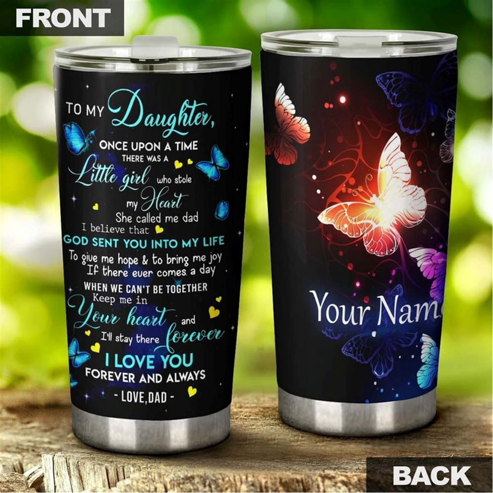 Butterfly To My Daughter Be Amazing Personalized Daughter Tumbler-birthday Gift Christmas Gift For B