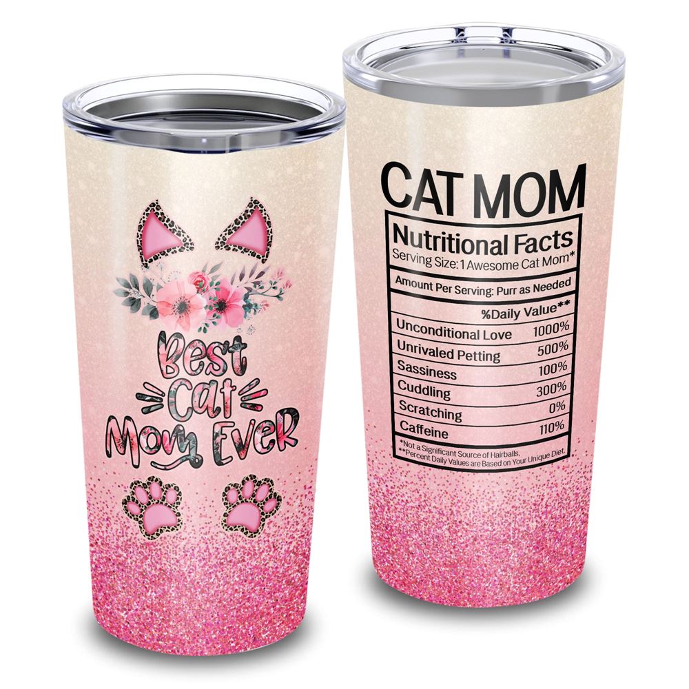 Cat Mom Nutritional Facts 20oz Tumbler