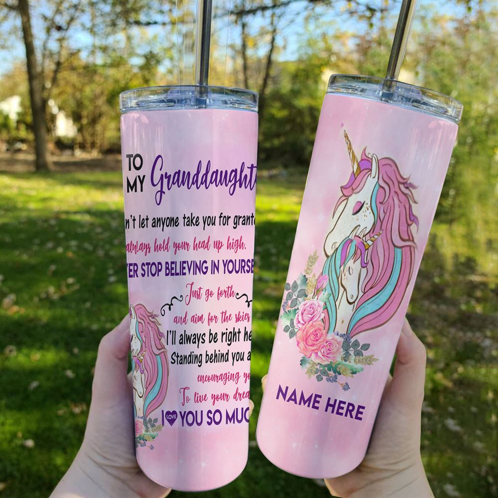 Custom Tumbler To My Granddaughter Dont Let Anyone Take You Gift For Granddaughter Skinny Tumbler