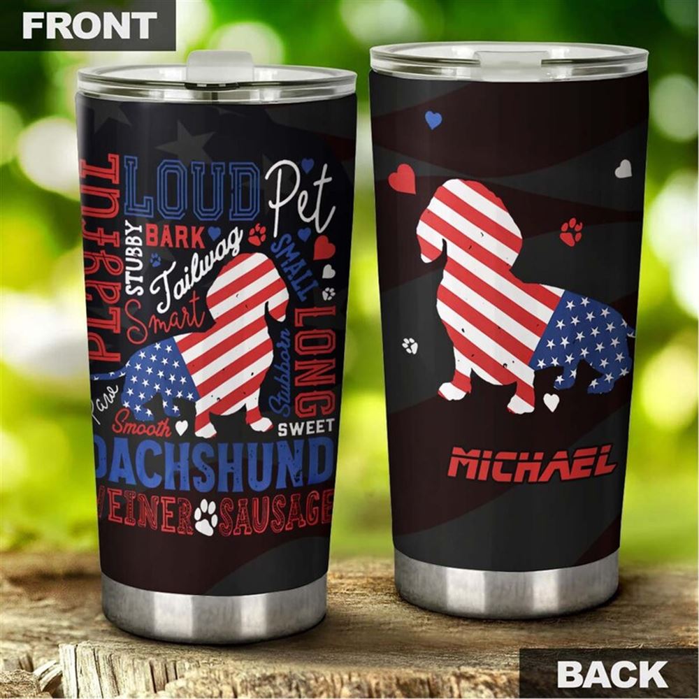 Dachshund Wiener Sausage American Flag Personalized Tumbler- Gift For Dachshund Dad Dachshund Mom- G