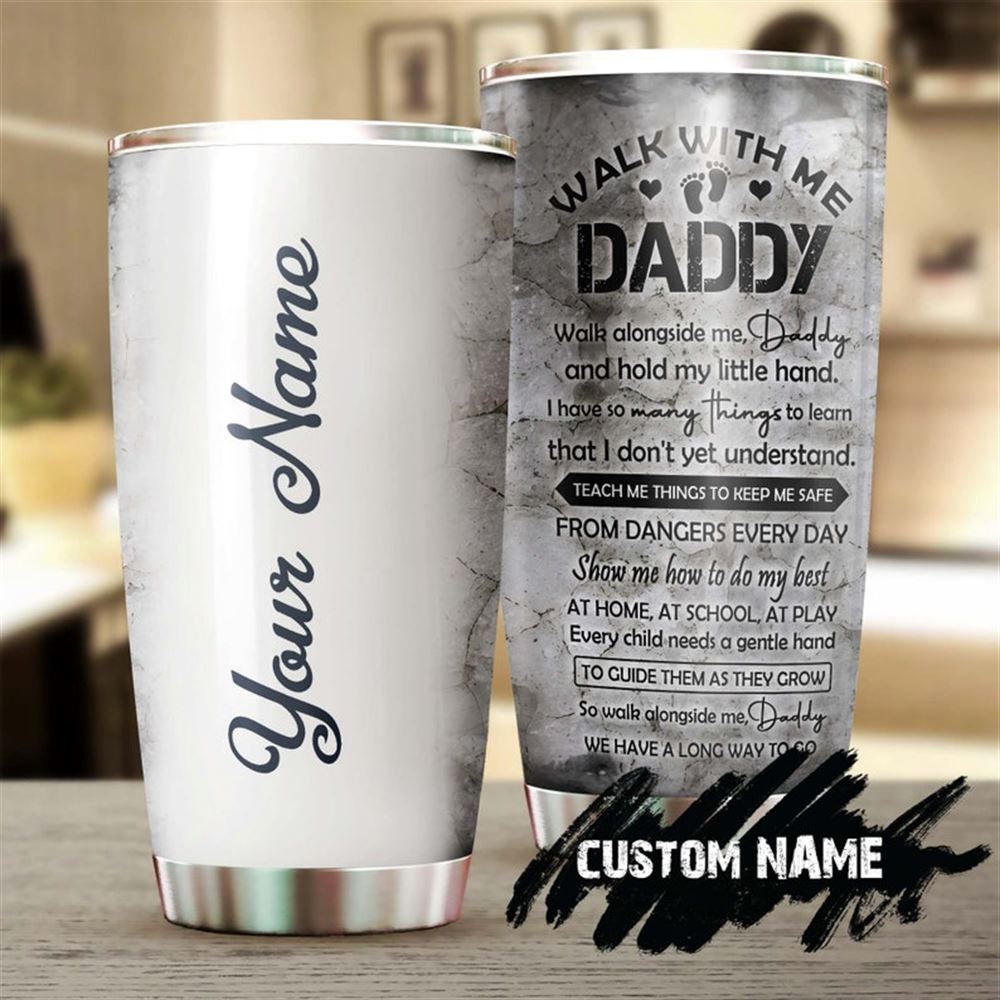 Father And Son Teach Me How To Do My Best Personalized Tumbler-dad Tumbler-birthday Christmas Gift F